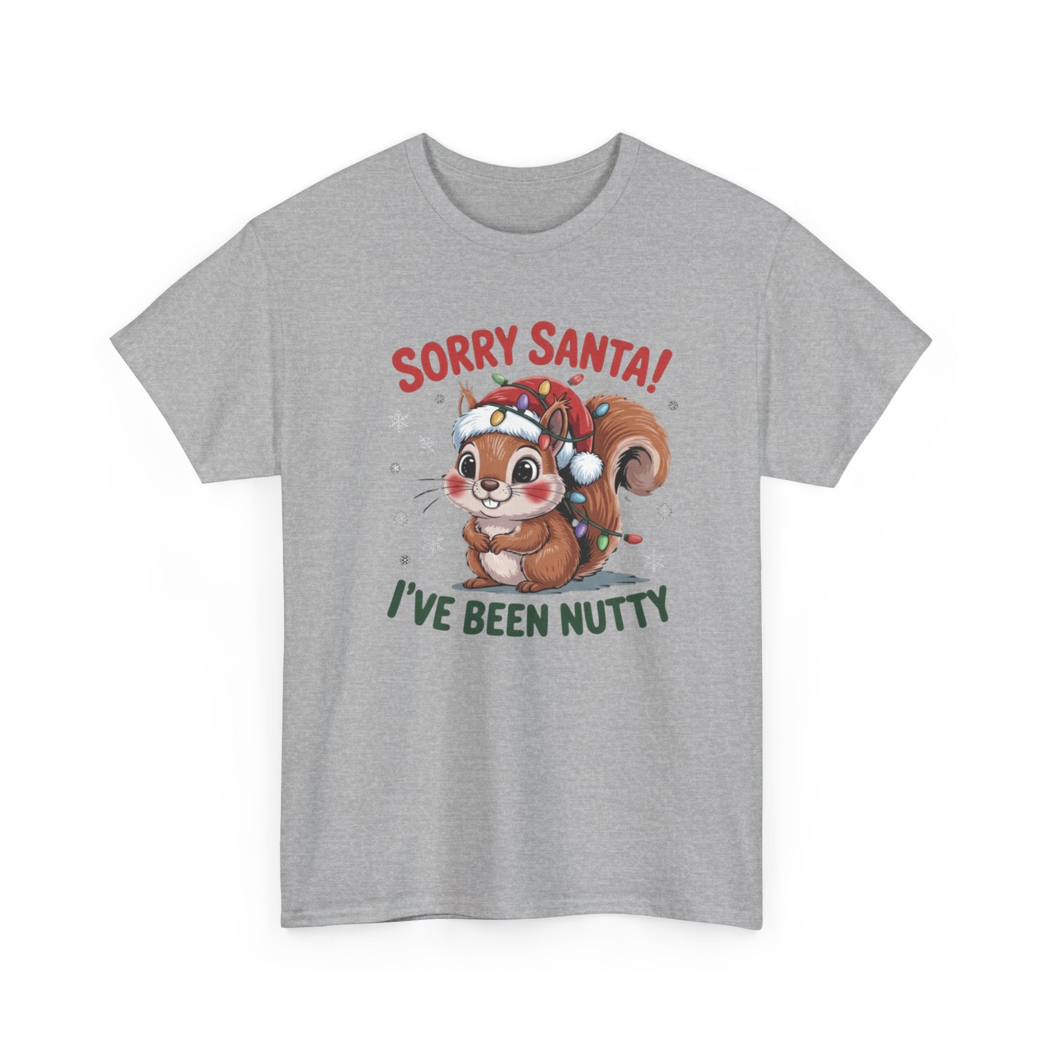 Sorry Santa I've Been Nutty