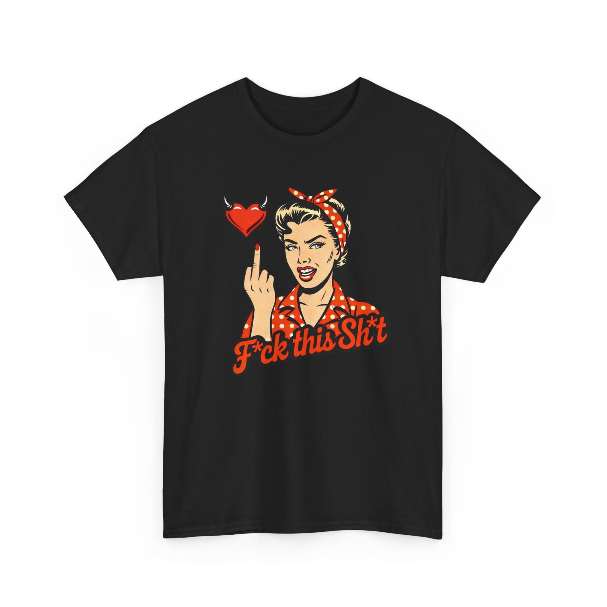 Retro Rosie 'F*ck This Sh!t' Graphic Tee — Vintage Attitude T‑Shirt
