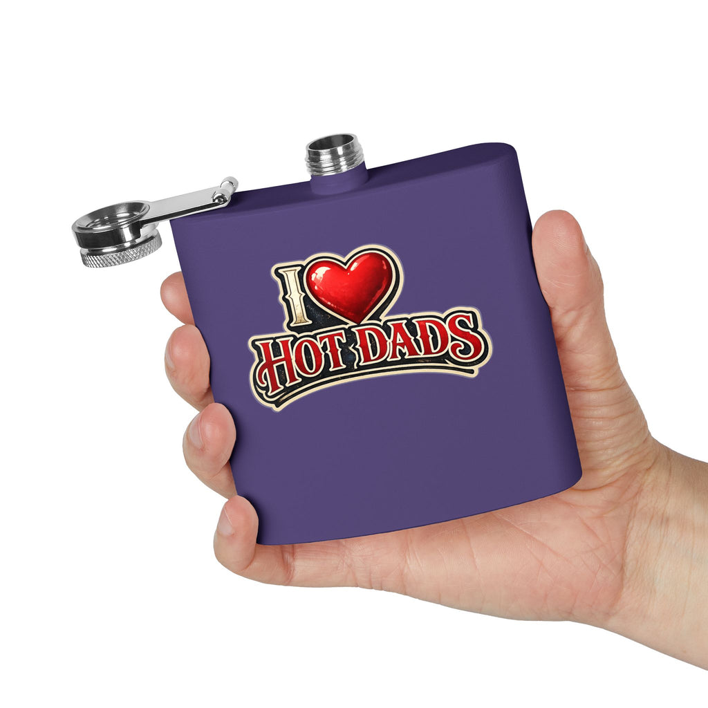 Flask — "I  Hot Dads" 6oz Stainless Steel Pocket Flask