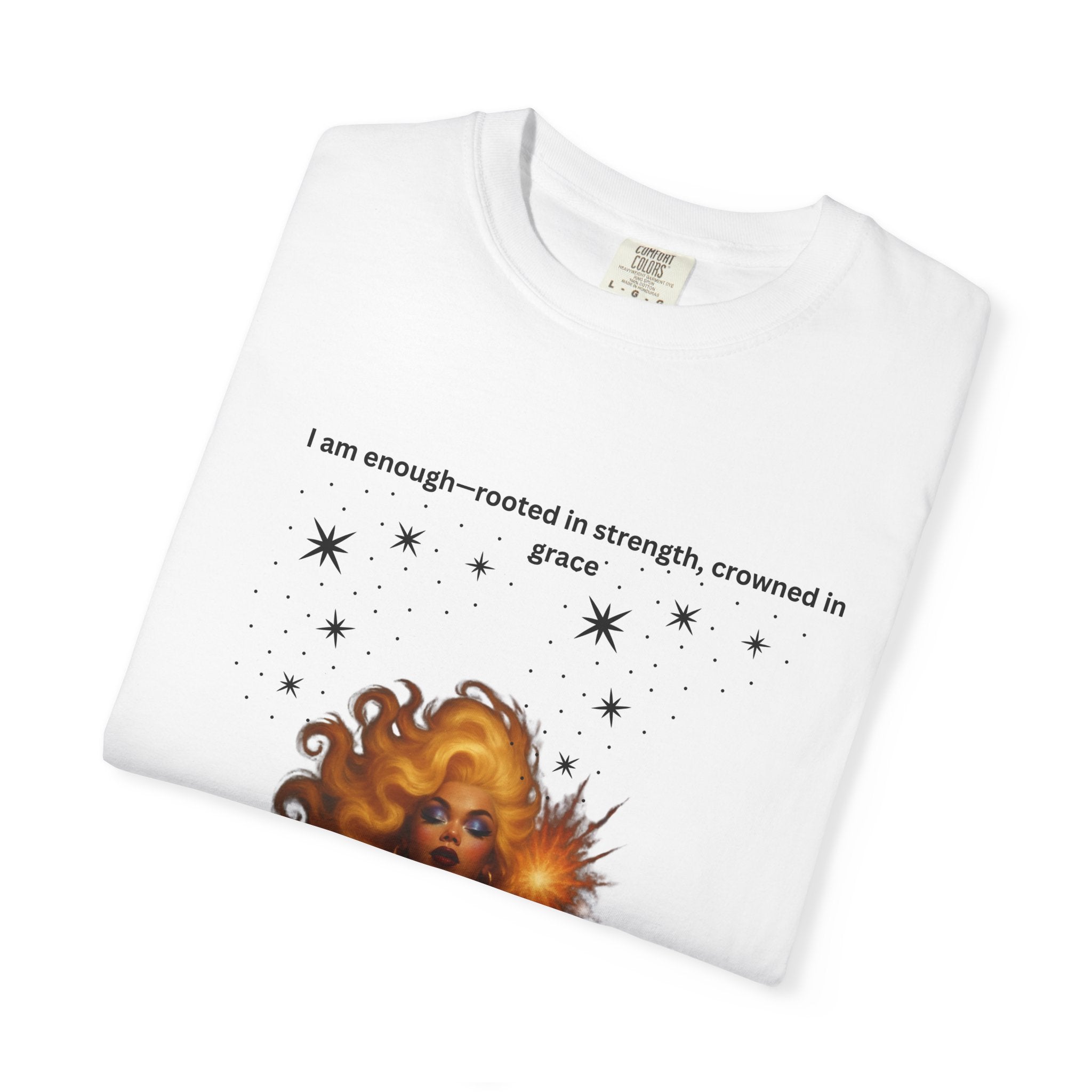 Empowered Affirmation T-Shirt for Positive Vibes