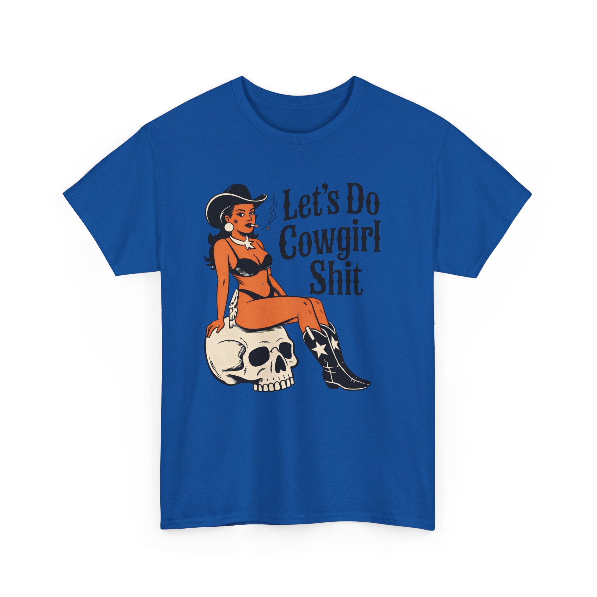 Cowgirl Pinup T-Shirt — "Let’s Do Cowgirl Shit" Retro Western Skull Tee
