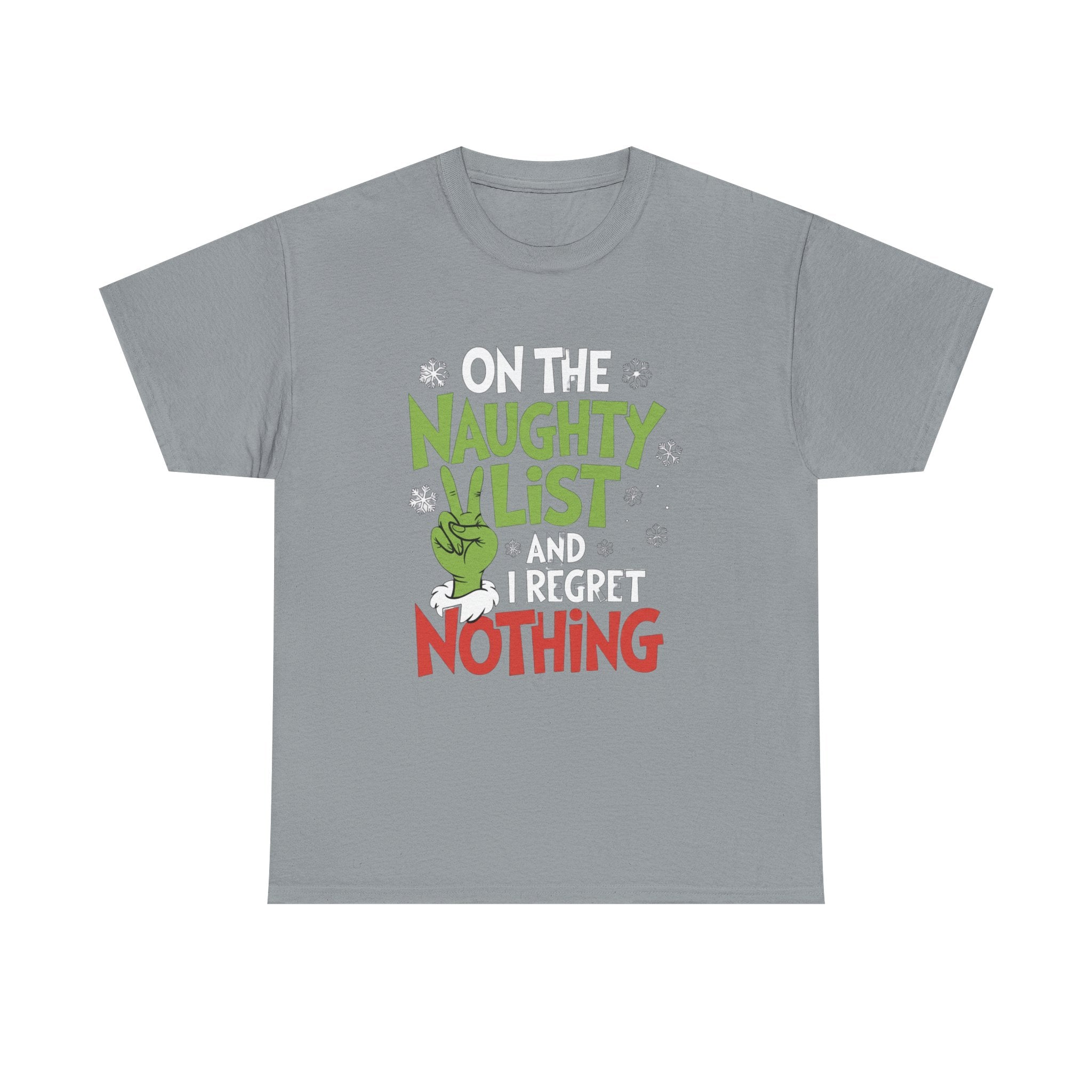 Christmas Tee  "On the Naughty List and I Regret Nothing" Funny Holiday Shirt Trendy TShirt