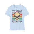 Best Asshole Husband Ever Skull T-Shirt — Funny Retro Husband Gift