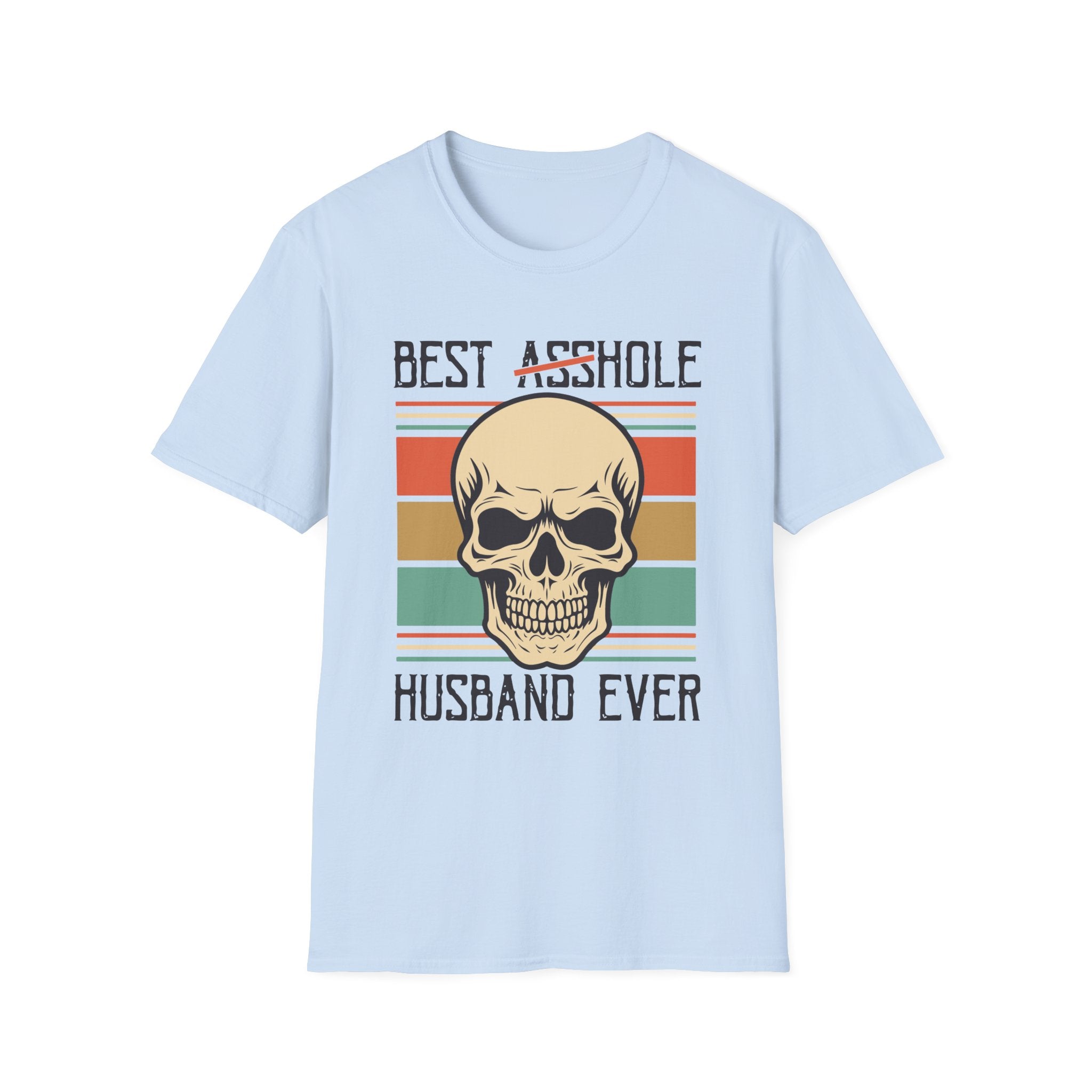 Best Asshole Husband Ever Skull T-Shirt — Funny Retro Husband Gift