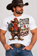 Cocked, Loaded & Ready to Cluck Men’s Western T-Shirt