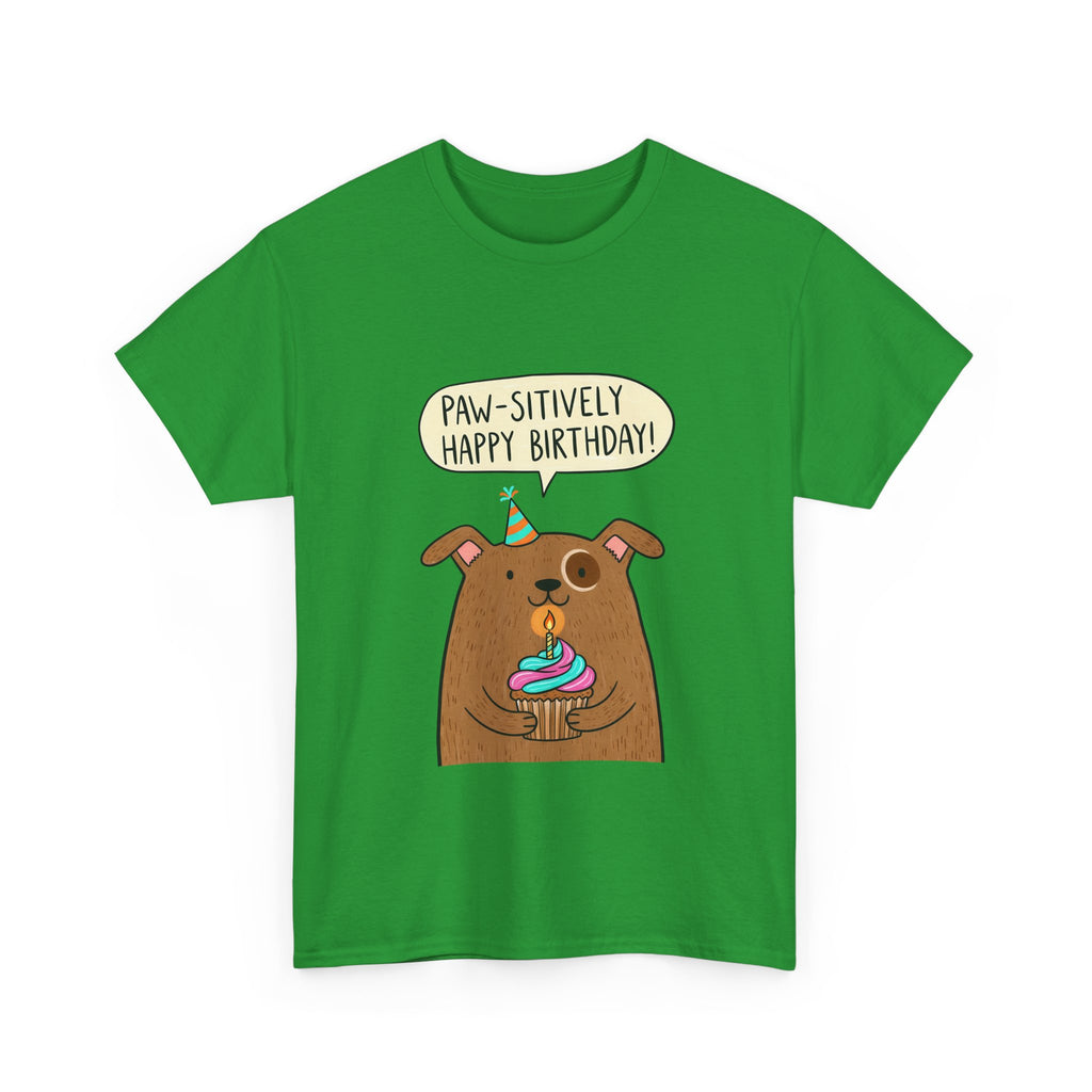 Paw-sitively Happy Birthday Dog T-Shirt — Cute Puppy Birthday Tee