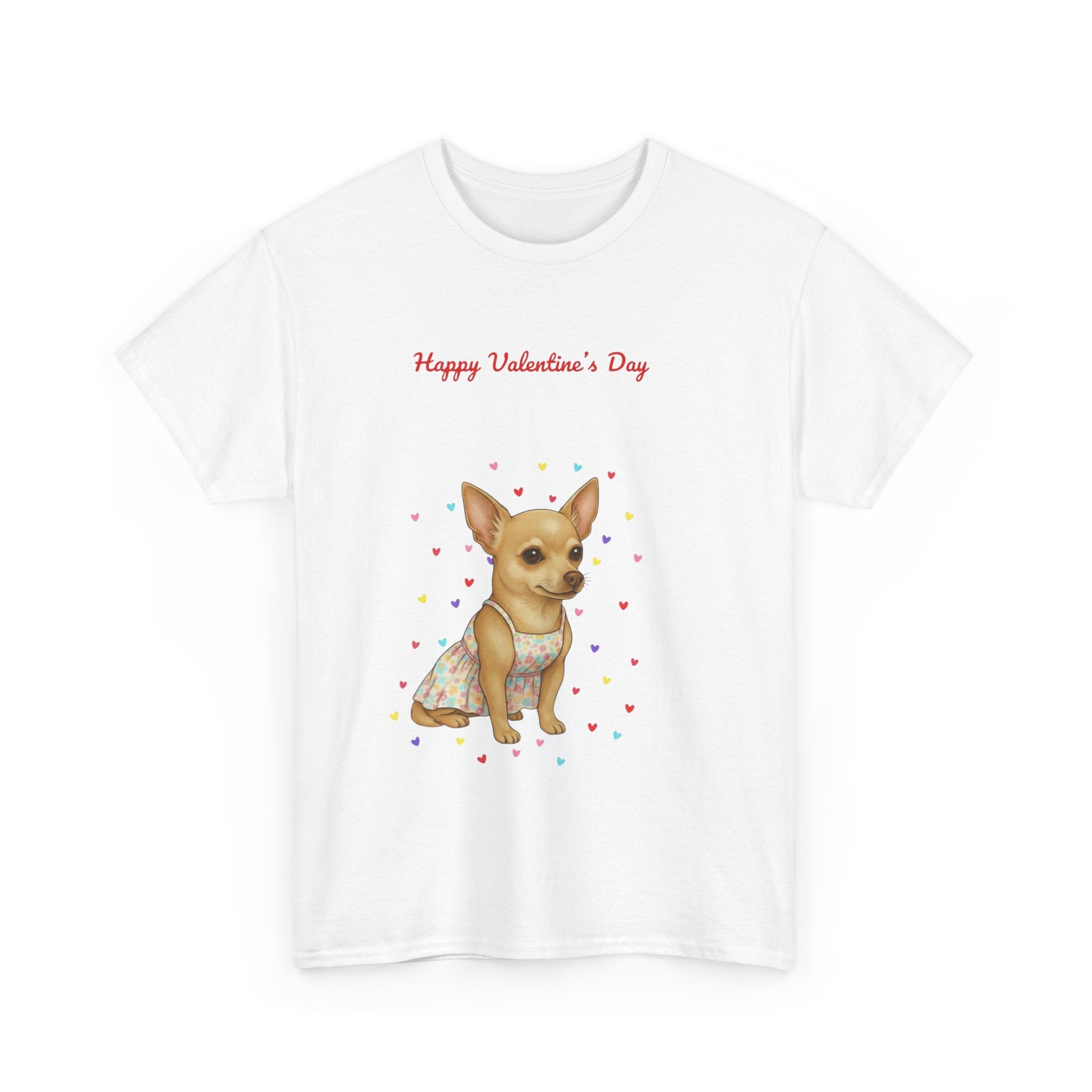 Valentine's Chihuahua T-Shirt — "Happy Valentine's Day" Cute Dog Graphic Tee