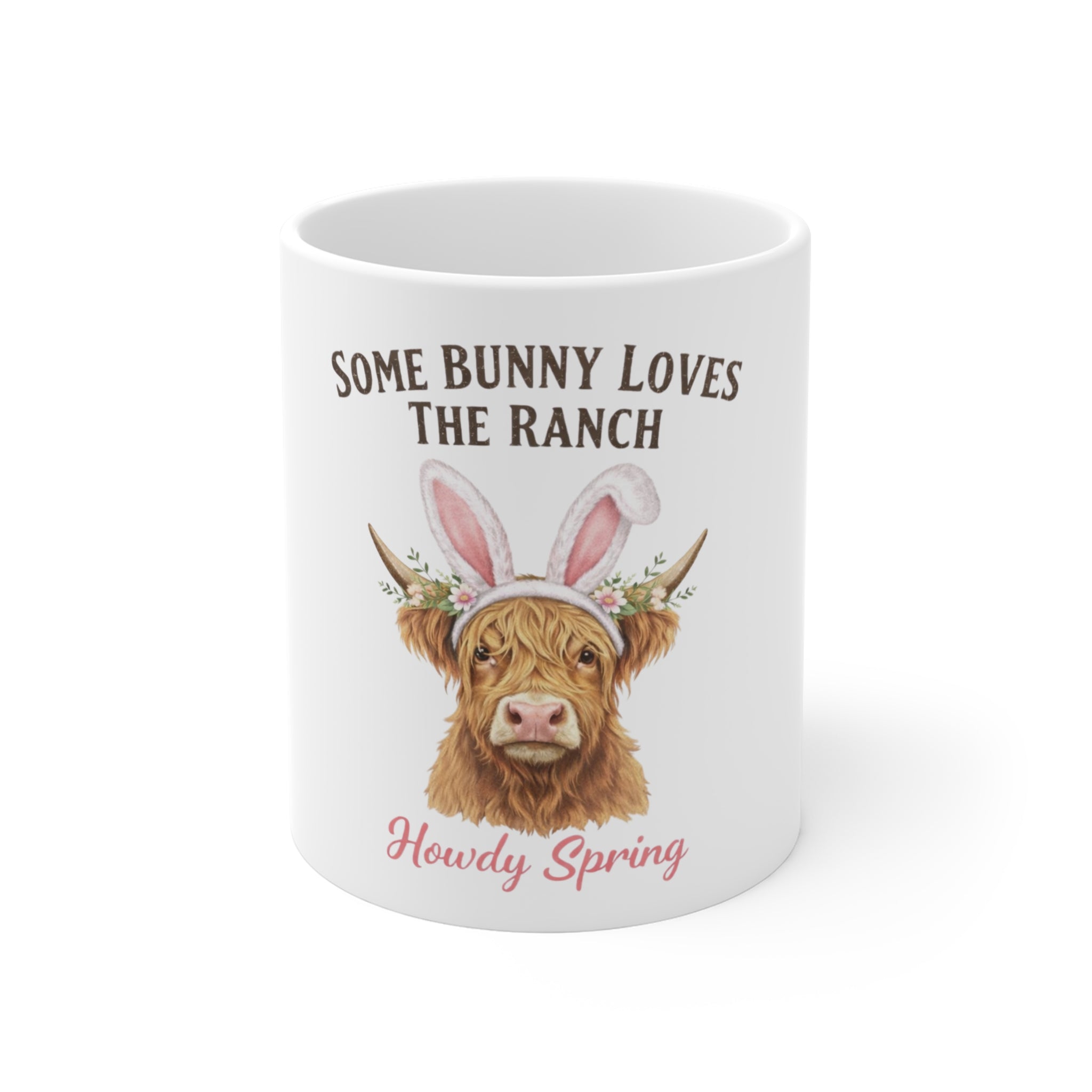 Some Bunny Loves the Ranch Mug | Highland Cow with Bunny Ears, Spring