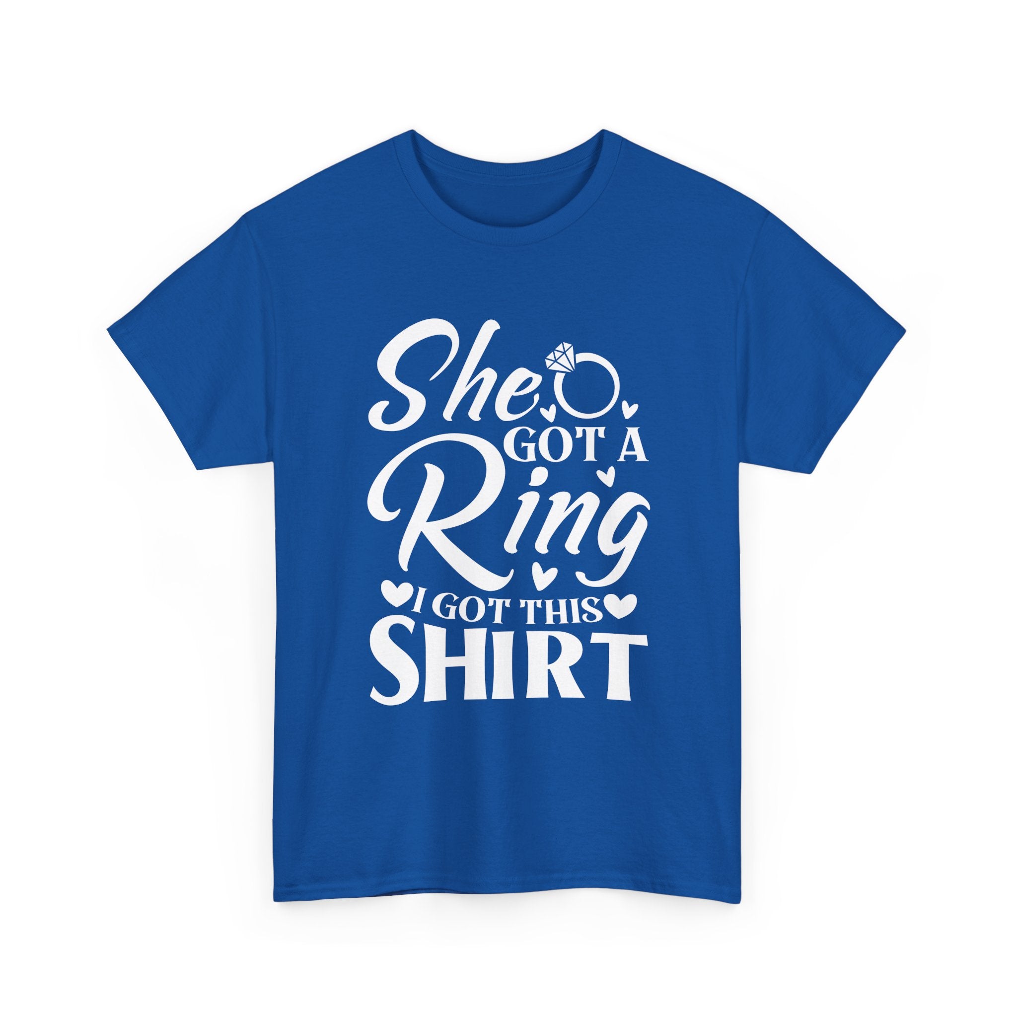 Bachelorette Party T-Shirt — "She Got a Ring, I Got This Shirt"