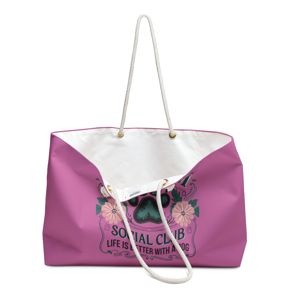 Dog Mom Weekender Bag — "Life Is Better With A Dog" Travel Tote