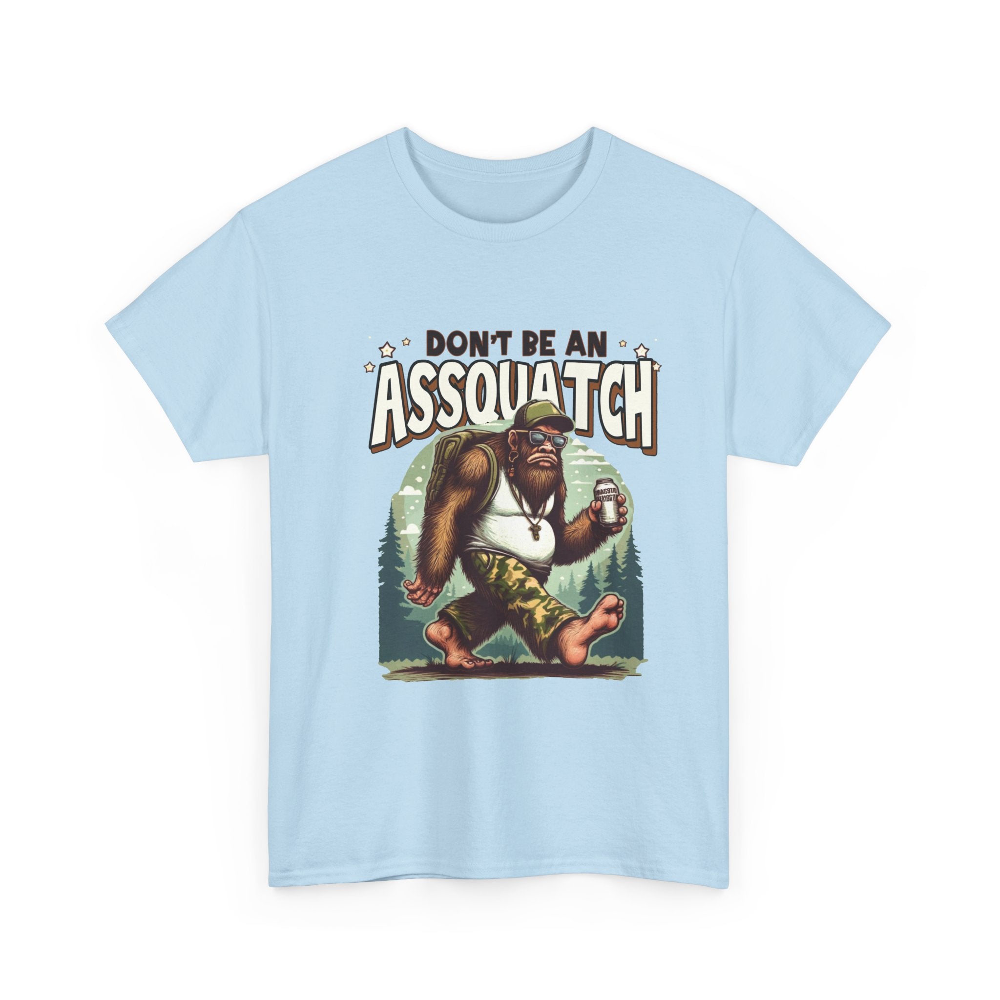 Don't Be An Assquatch T-Shirt — Funny Sasquatch Camping Tee for Outdoorsy Humor
