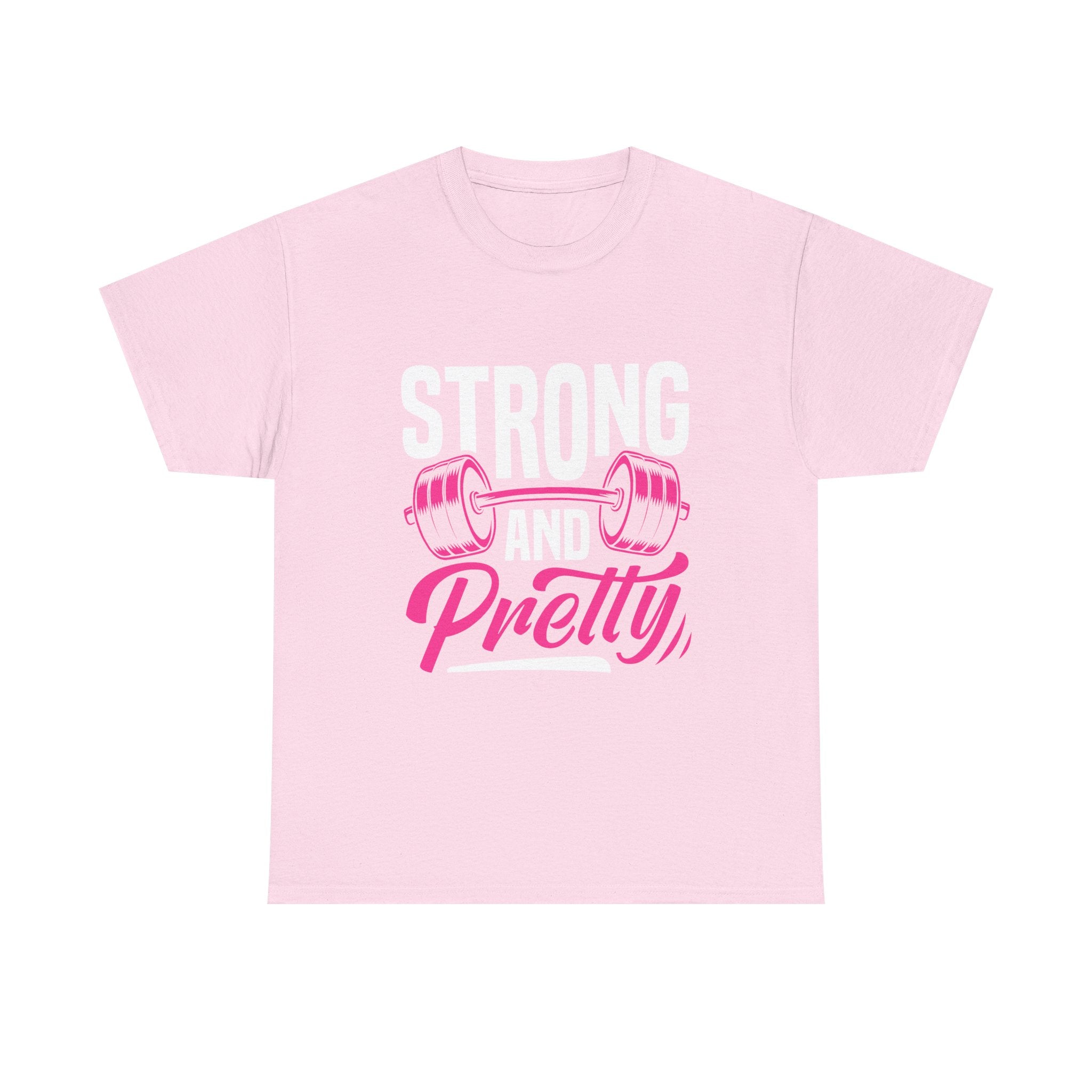 Strong and Pretty T-Shirt