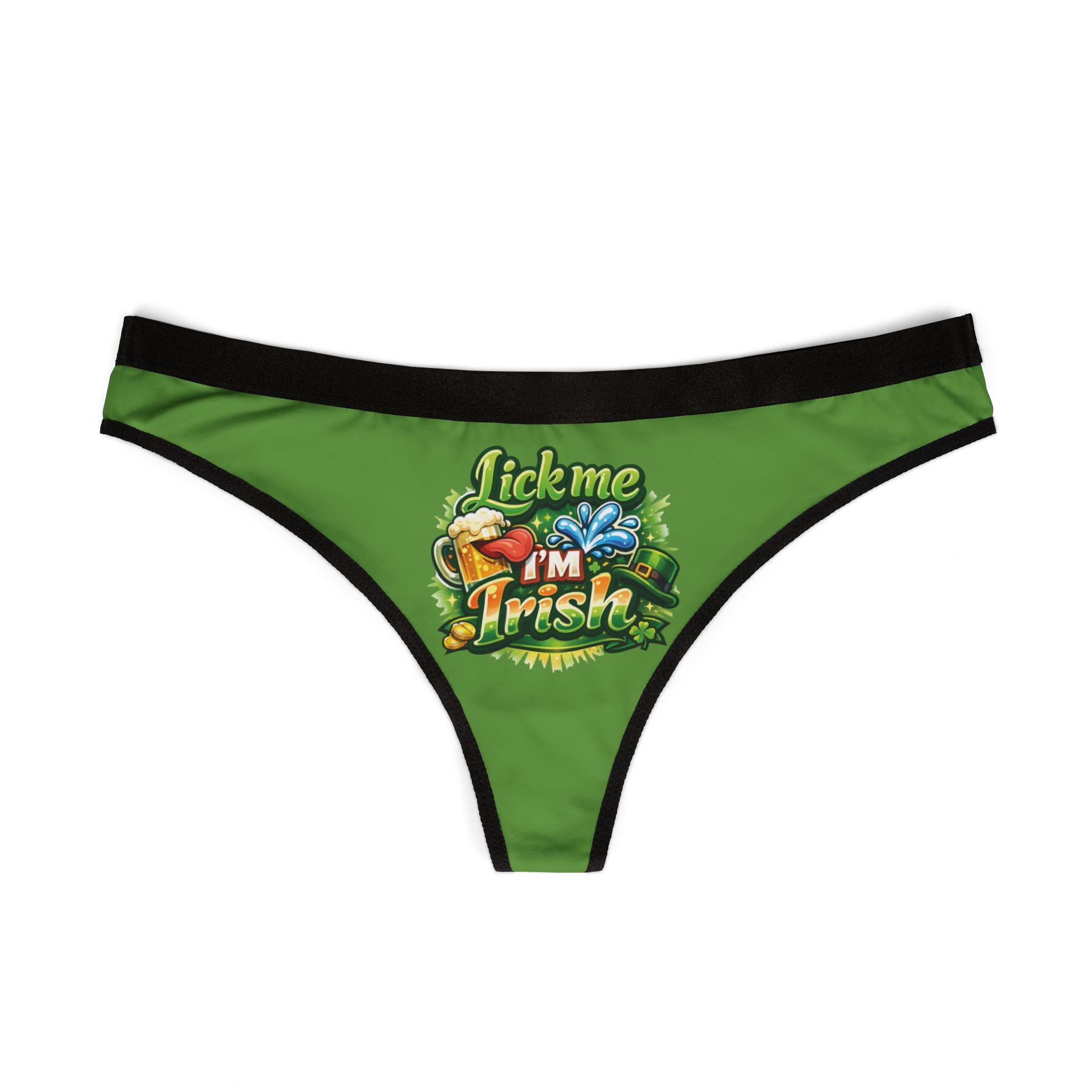 Women's Thong — "Lick Me I'm Irish" St. Patrick's Day Green Cotton-Blend Underwear