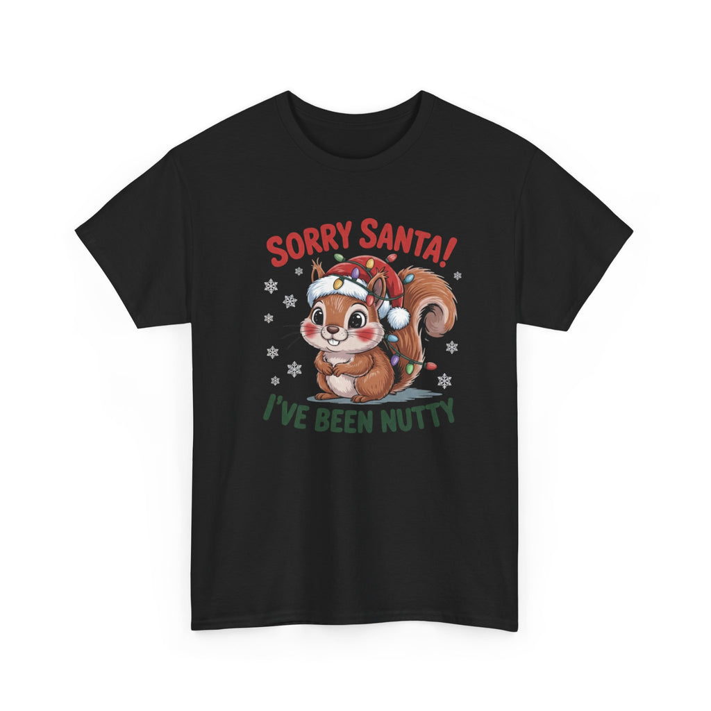 Sorry Santa I've Been Nutty
