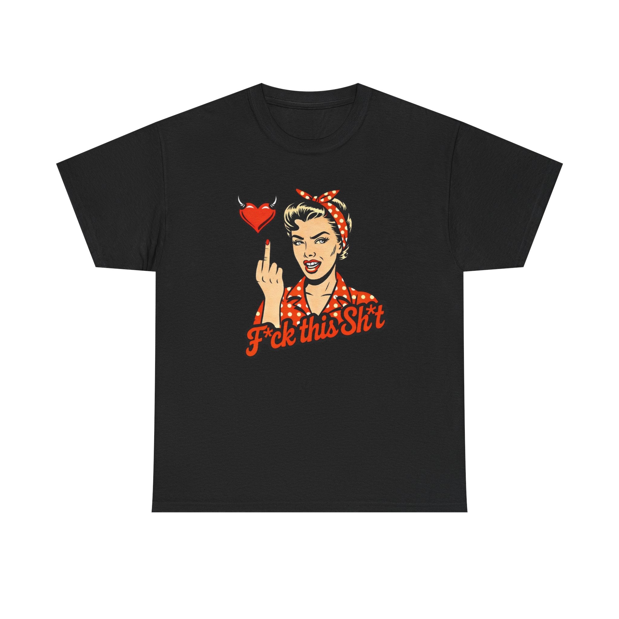 Retro Rosie 'F*ck This Sh!t' Graphic Tee — Vintage Attitude T‑Shirt