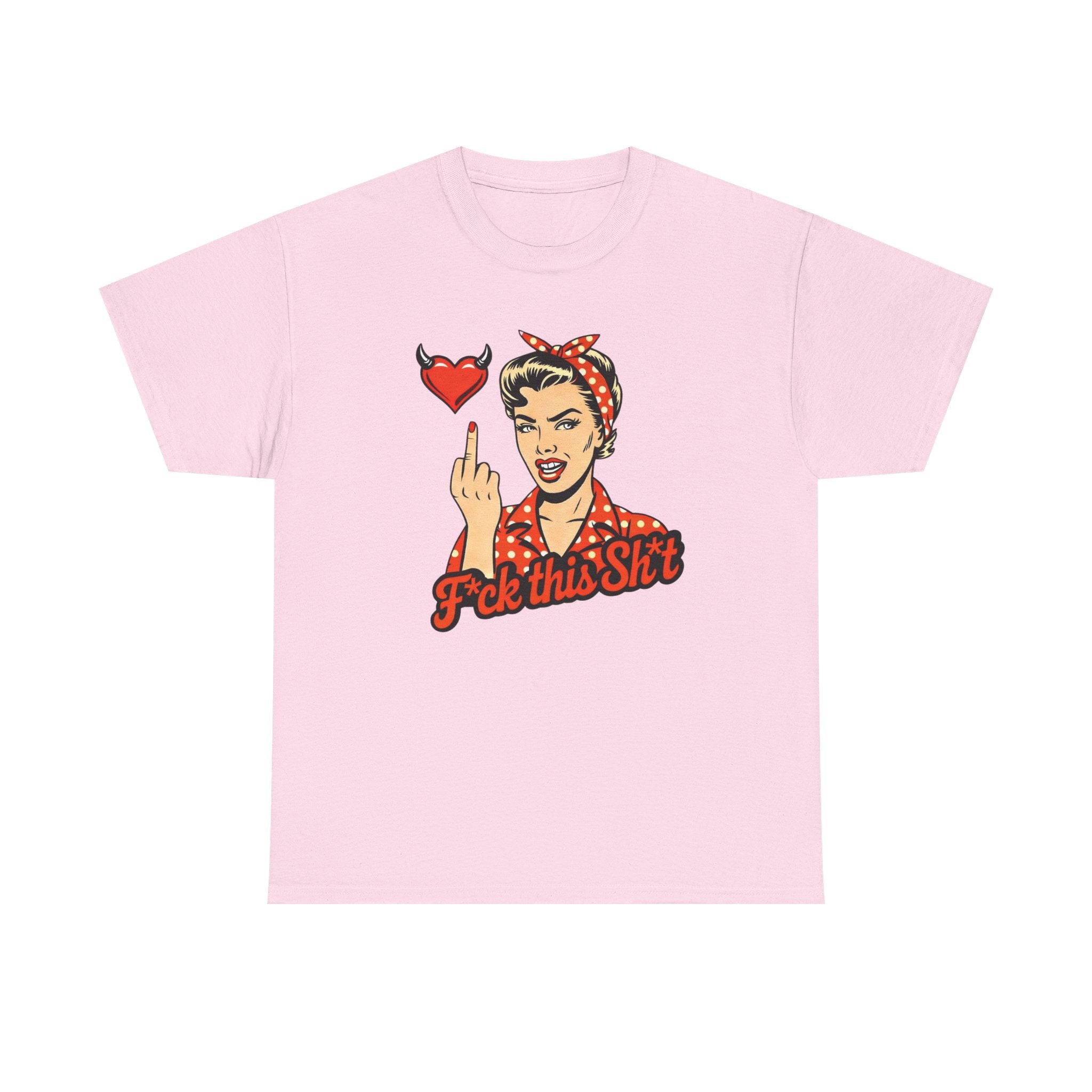 Retro Rosie 'F*ck This Sh!t' Graphic Tee — Vintage Attitude T‑Shirt