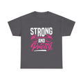 Strong and Pretty T-Shirt