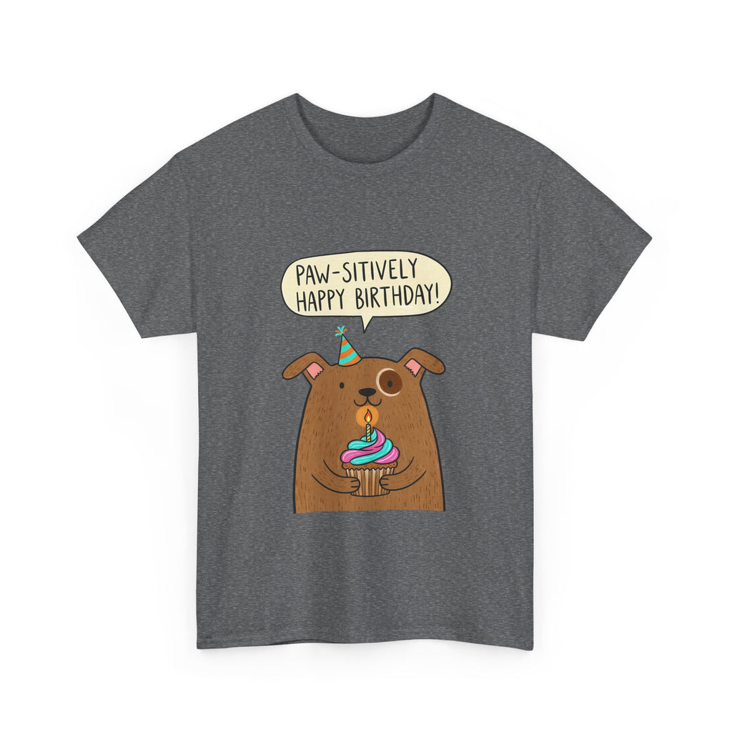 Paw-sitively Happy Birthday Dog T-Shirt — Cute Puppy Birthday Tee