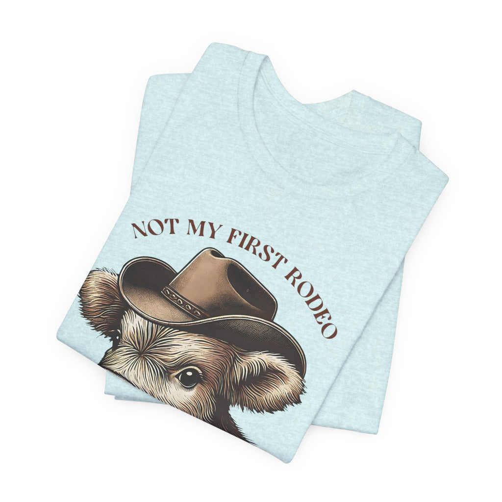 Not My First Rodeo Cow Tee — Western Cow with Cowboy Hat Graphic