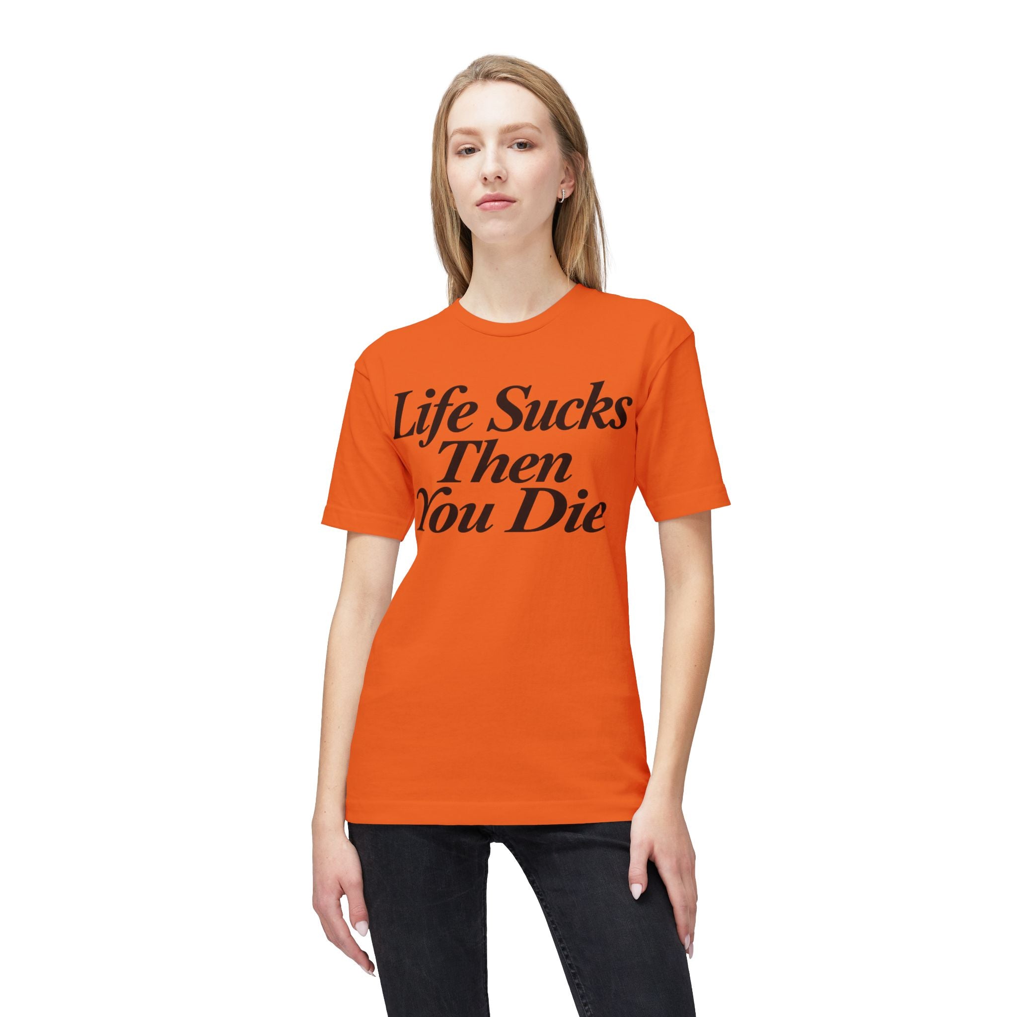Life Sucks Then You Die T-Shirt — Dark Humor Graphic Tee