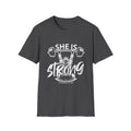 She Is Strong Inspirational T-Shirt — Empowerment Tee for Women