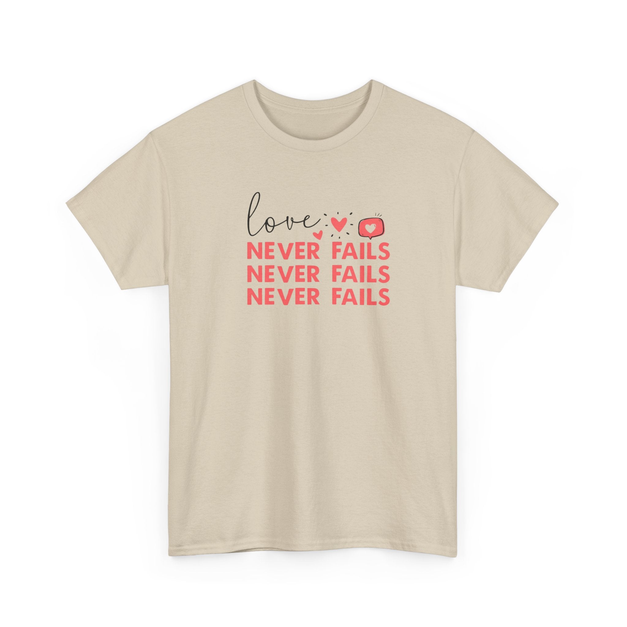 Love Never Fails T-Shirt — Inspirational Christian Faith Tee