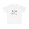 Unisex Bride Tee - Perfect for Bachelorette Parties, Bridal Showers, Engagements, Floral Events, Wedding Celebrations, Gift for Bride