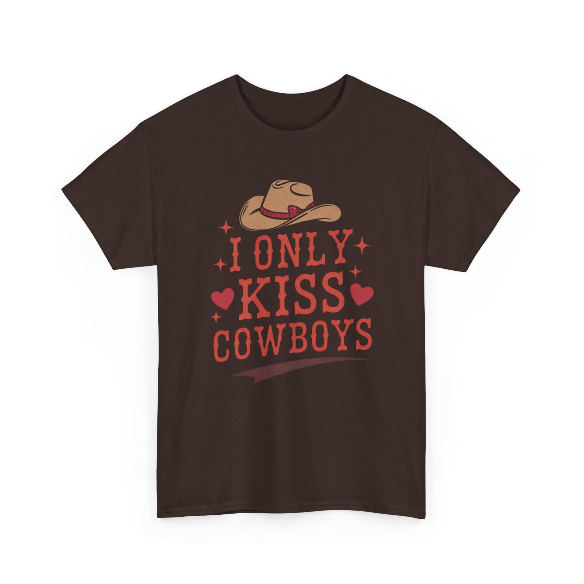 I Only Kiss Cowboys T-Shirt — Funny Western Cowgirl Tee with Cowboy Hat Design
