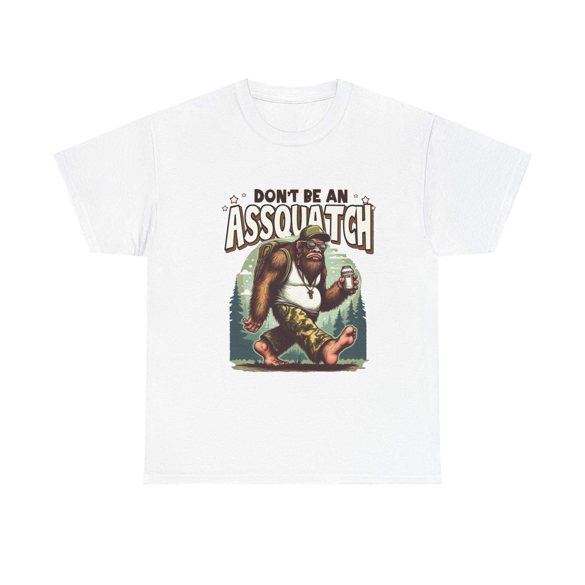 Don't Be An Assquatch T-Shirt — Funny Sasquatch Camping Tee for Outdoorsy Humor
