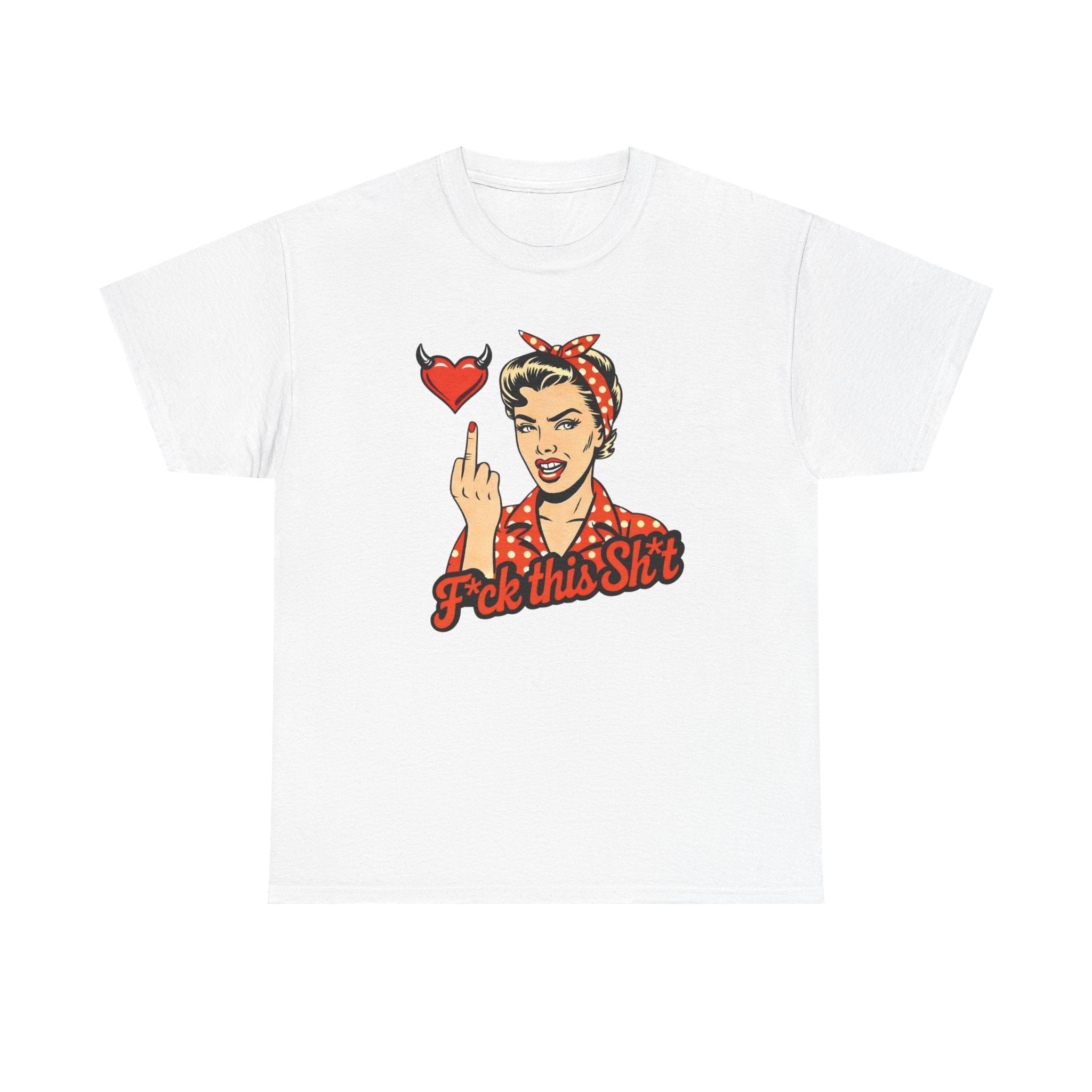 Retro Rosie 'F*ck This Sh!t' Graphic Tee — Vintage Attitude T‑Shirt
