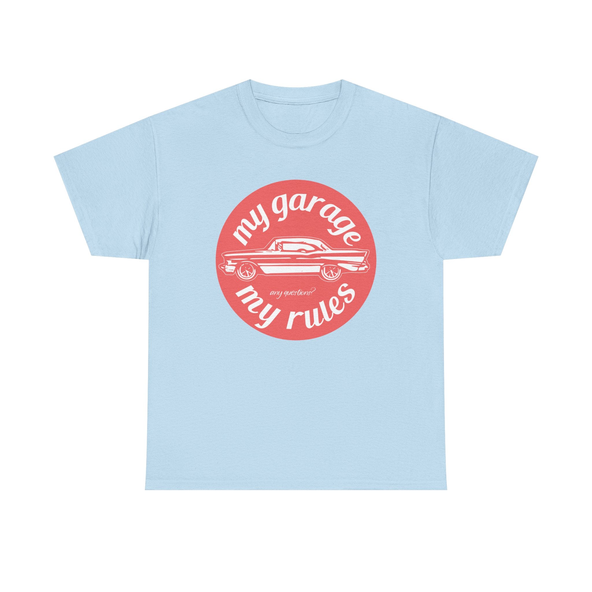 My Garage My Rules Tee — Retro Car Graphic T-Shirt for Auto Enthusiasts