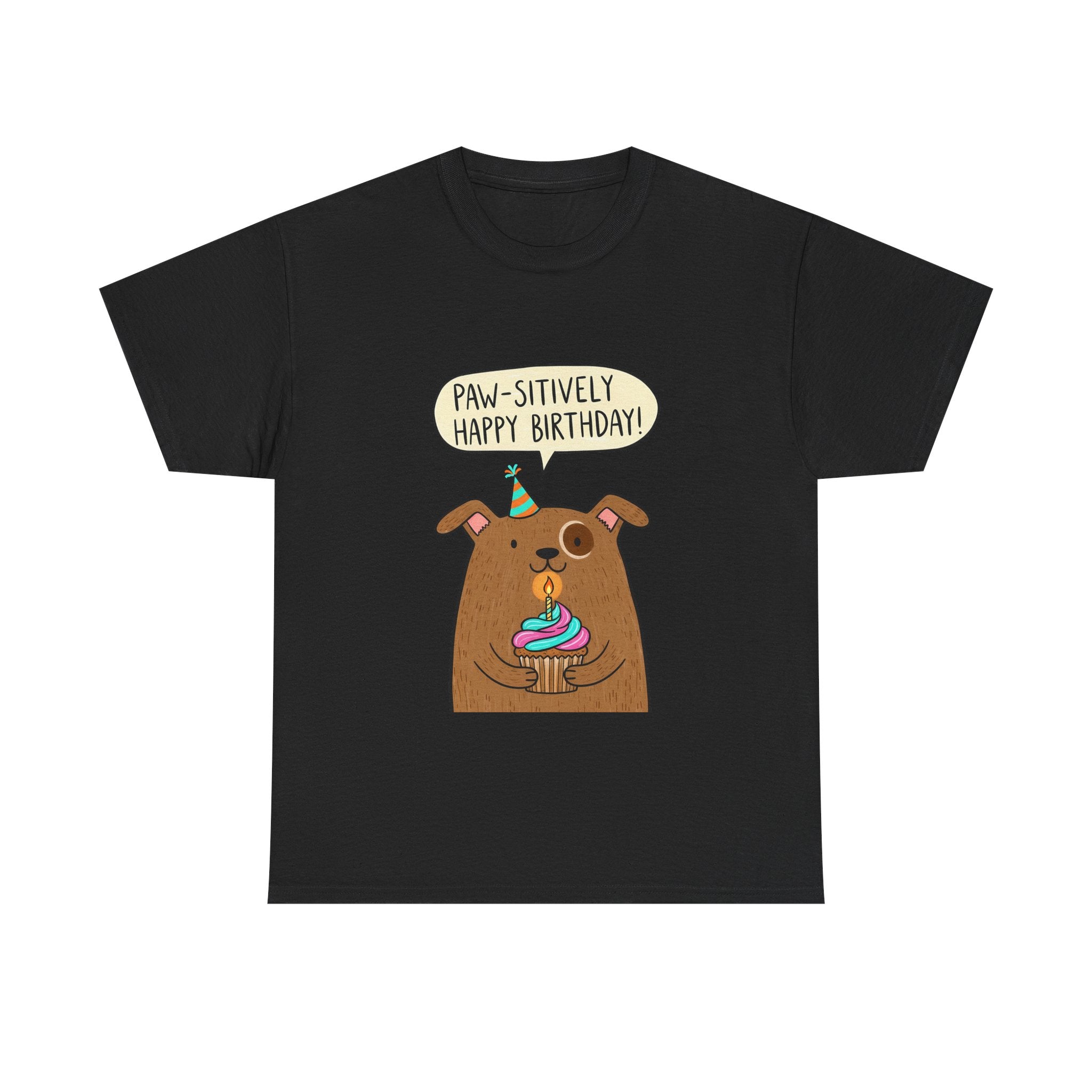 Paw-sitively Happy Birthday Dog T-Shirt — Cute Puppy Birthday Tee