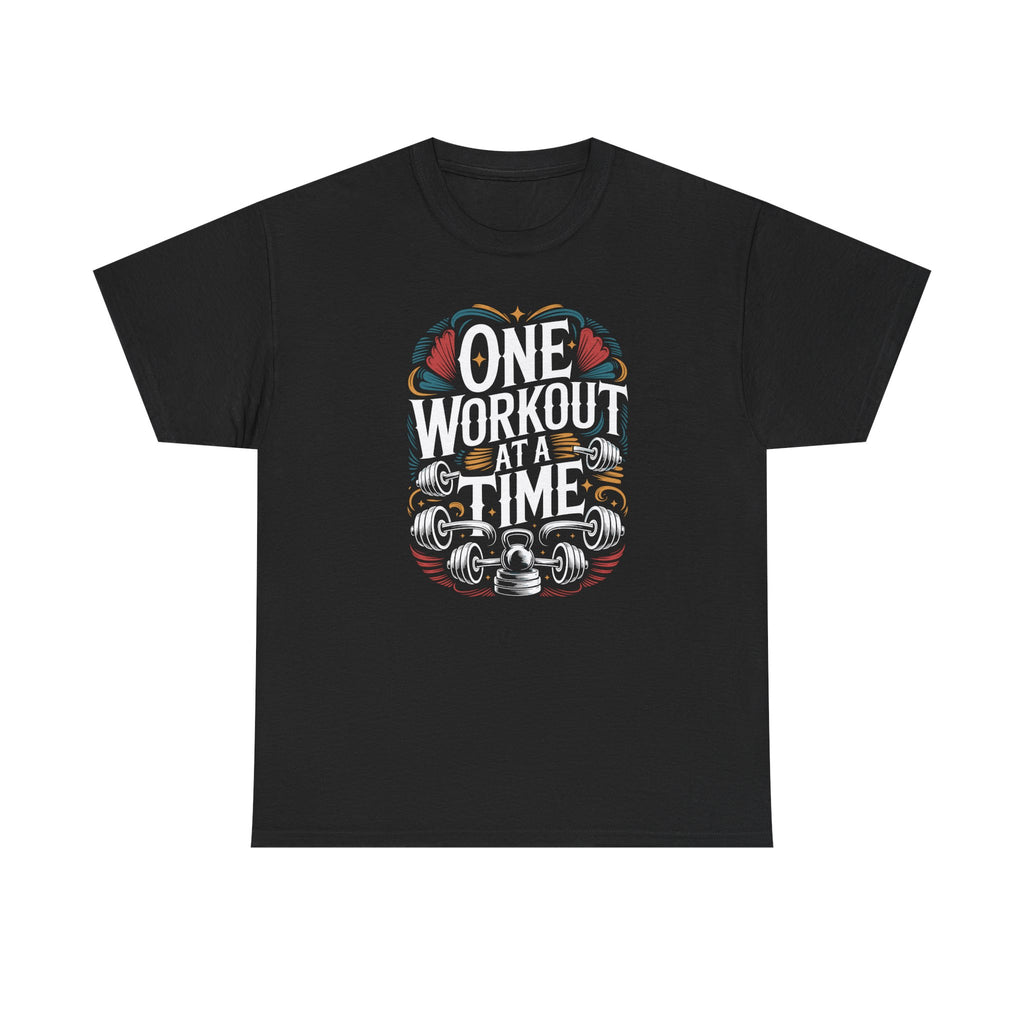 One Workout at a Time Fitness T-Shirt