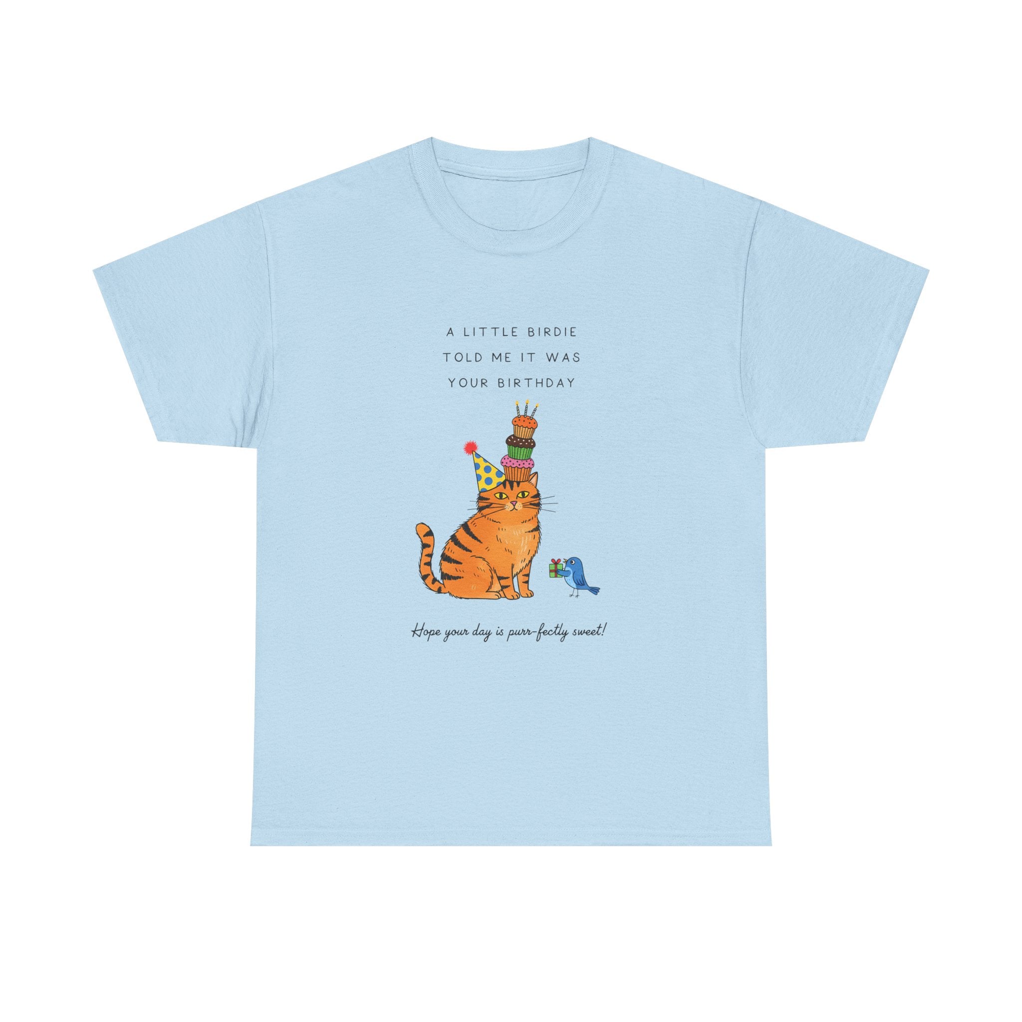 Cat Birthday Cake T-Shirt — "A Little Cake Could Be Made Your Birthday" Funny Party Tee