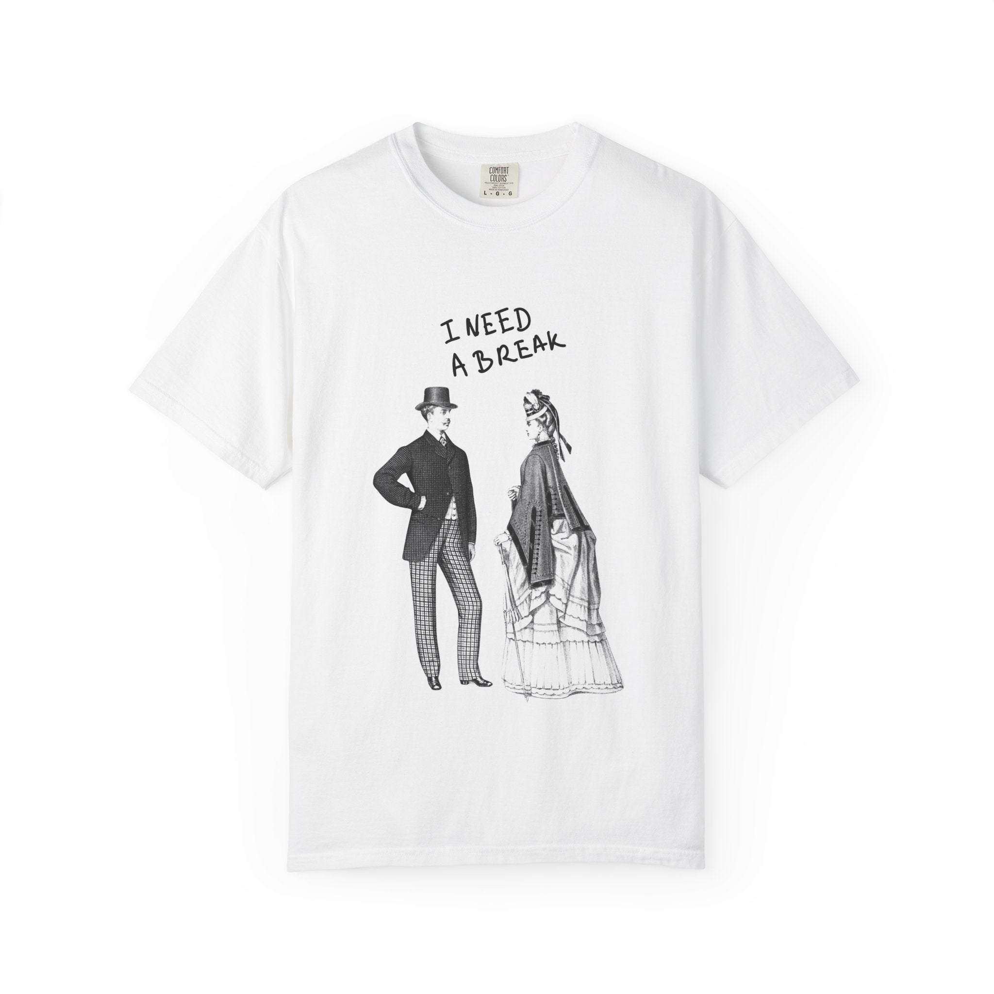 I Need a Break Unisex Garment-Dyed T-Shirt, Fun Relaxation Tee, Vacation Shirt, Gift for Friends, Casual Wear