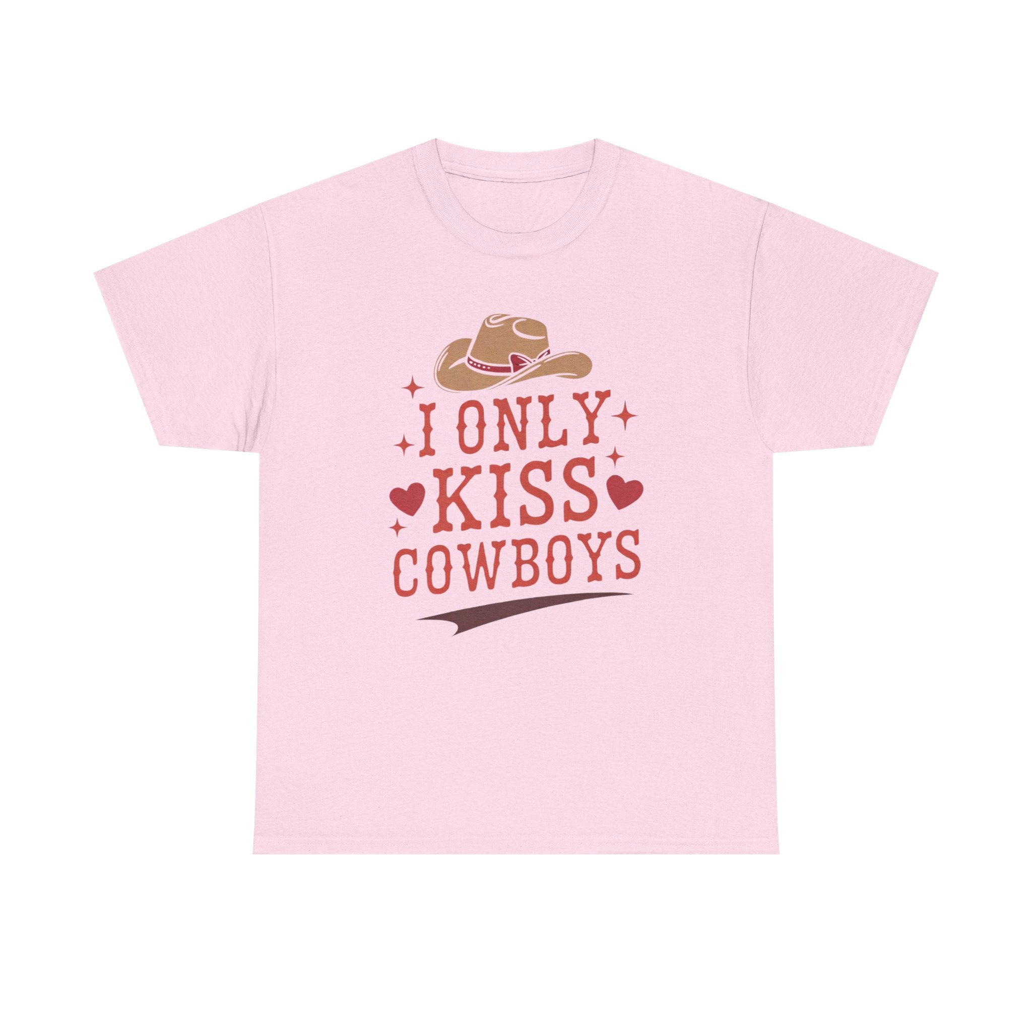 I Only Kiss Cowboys T-Shirt — Funny Western Cowgirl Tee with Cowboy Hat Design