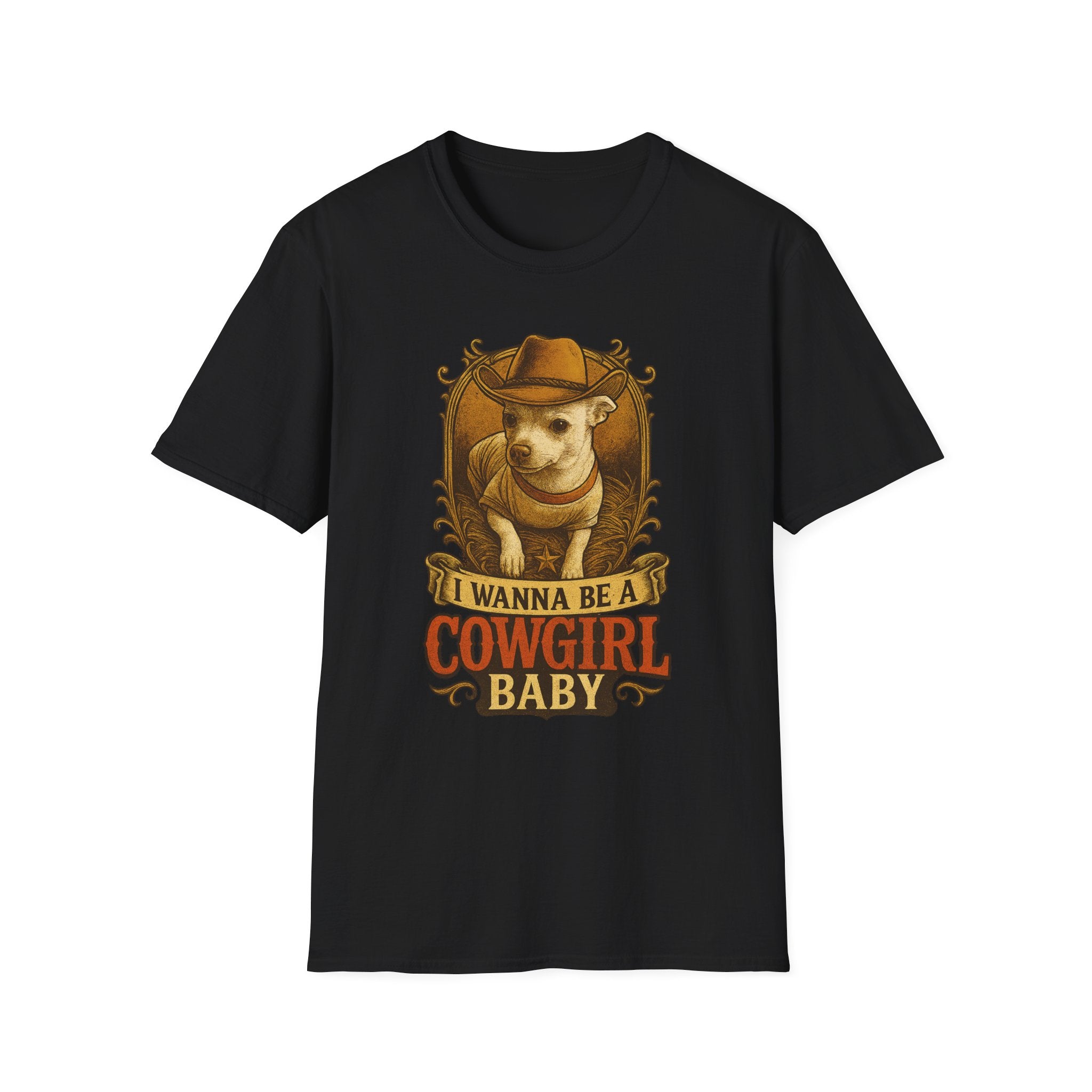 Cowgirl Baby TShirt  Cute Chihuahua Cow Dog Illustration "I Wanna Be a Cowgirl Baby     Trendy TShirt