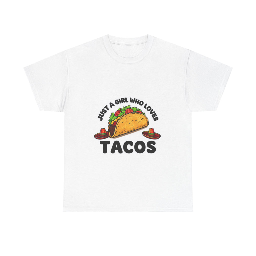 Tee - Just a Girl Who Loves Tacos