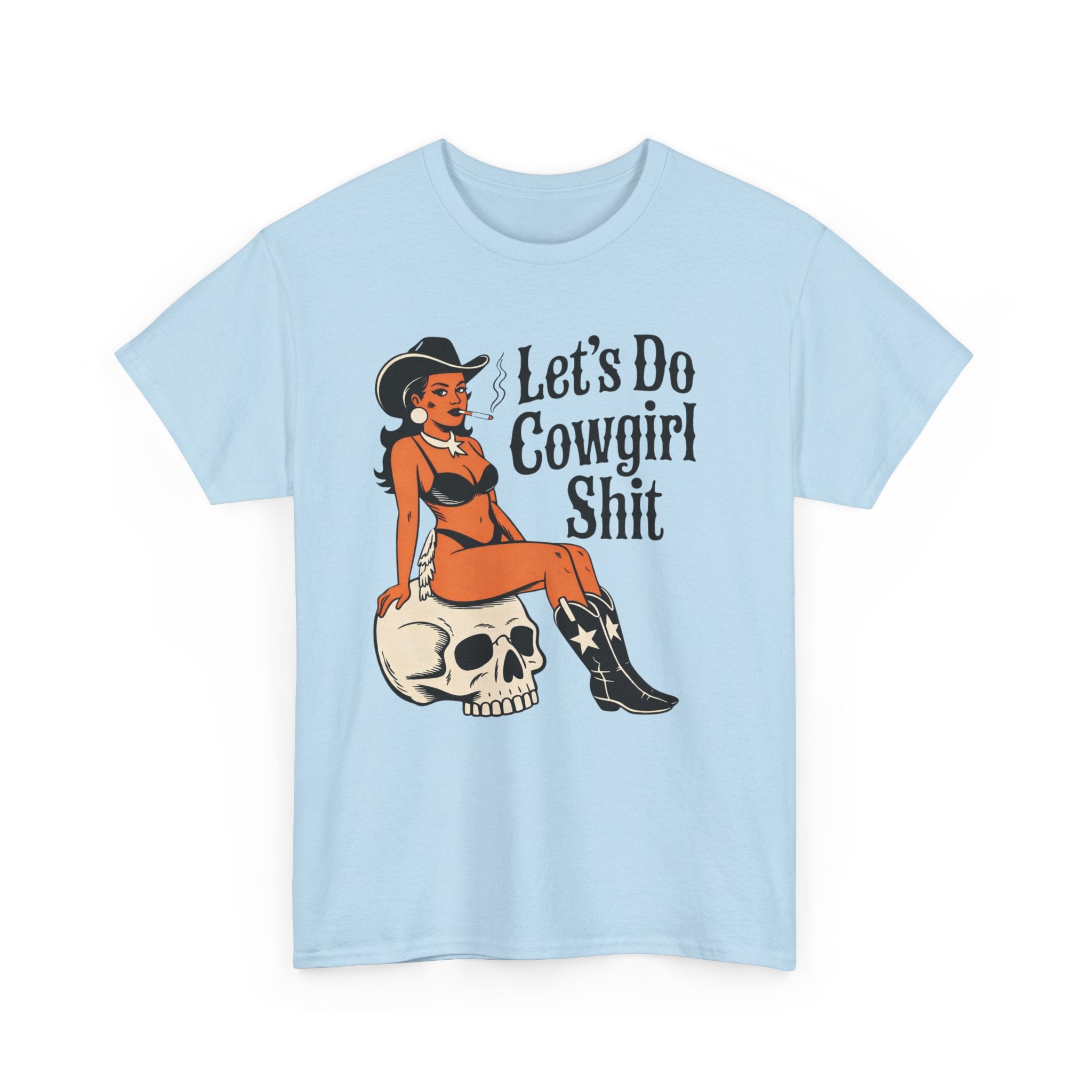 Cowgirl Pinup T-Shirt — "Let’s Do Cowgirl Shit" Retro Western Skull Tee