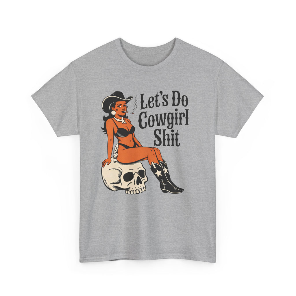 Cowgirl Pinup T-Shirt — "Let’s Do Cowgirl Shit" Retro Western Skull Tee