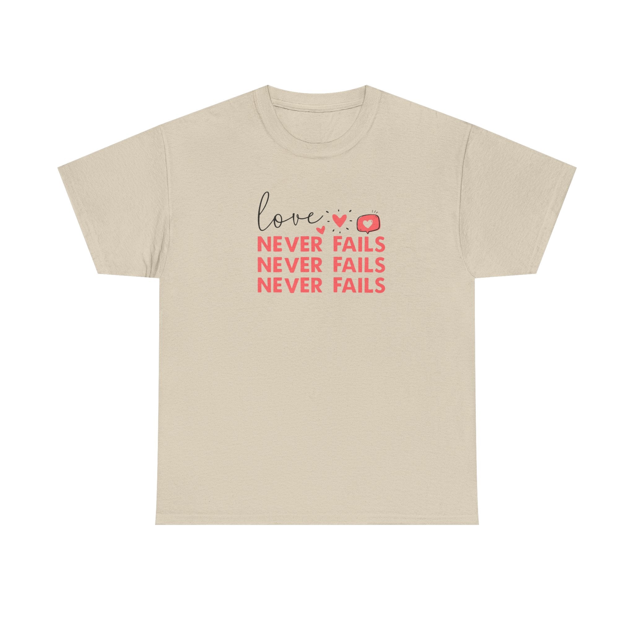 Love Never Fails T-Shirt — Inspirational Christian Faith Tee