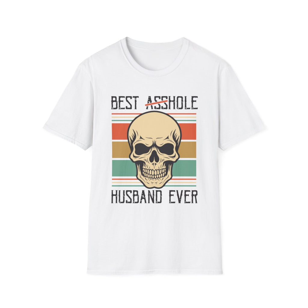 Best Asshole Husband Ever Skull T-Shirt — Funny Retro Husband Gift