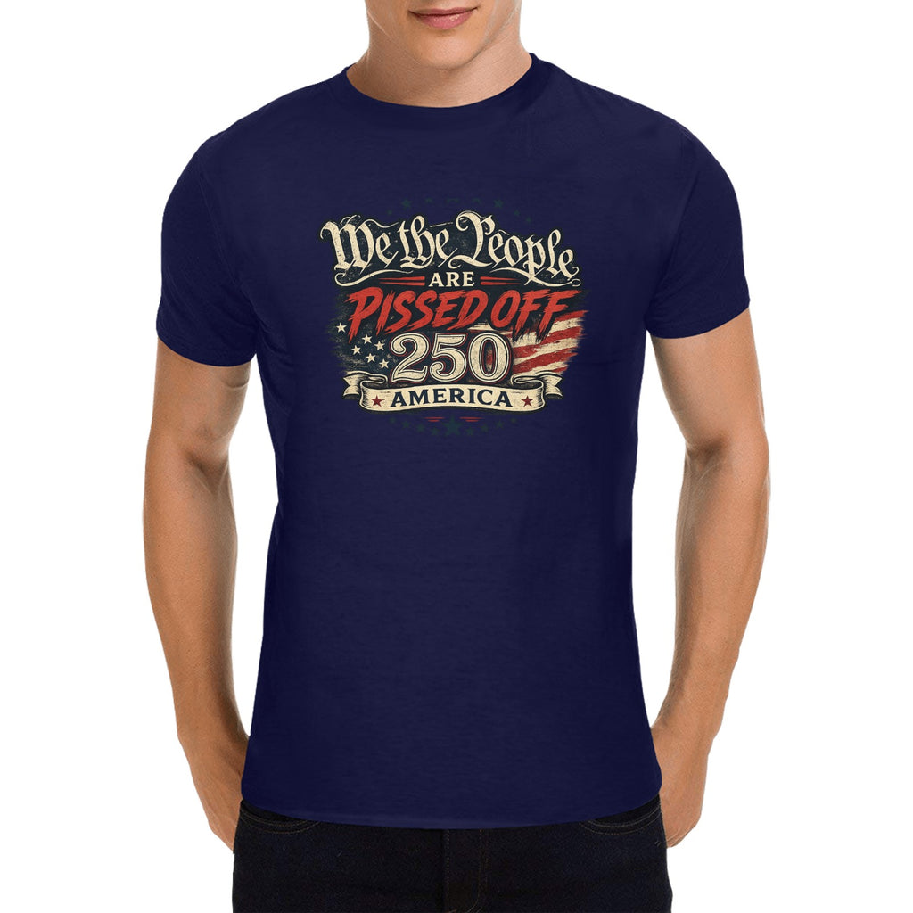 Men's We the People are Pissed T-Shirt