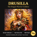 Drusilla Dragon Warrior Goddess Digital Download Sales Ad
