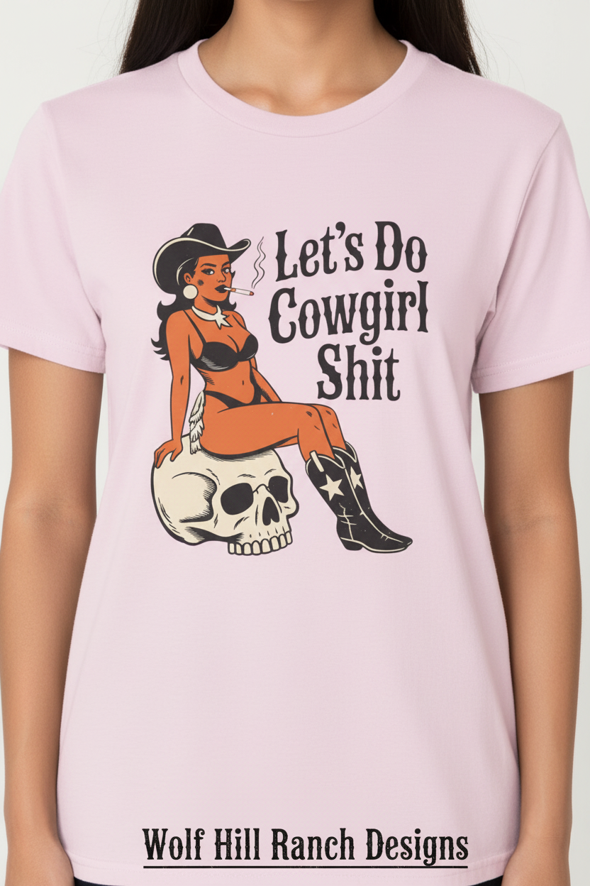Let's Do Cowgirl Shit - Close-Up Poster Ad