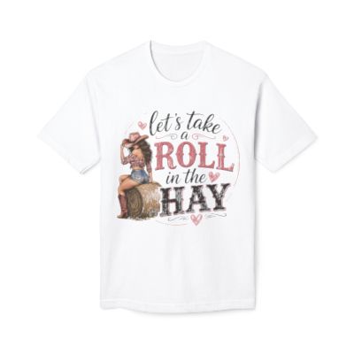 Let's Take a Roll in the Hay T-Shirt — Cute Country Cowgirl Graphic Tee